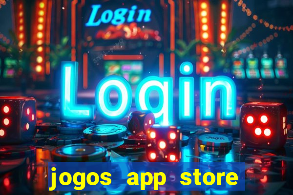 jogos app store para ganhar dinheiro